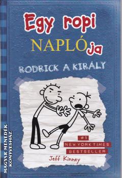 Jeff Kinney - Egy ropi naplója - Rodrick a király