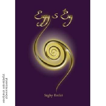 Sághy Enikő - Egy s Ég