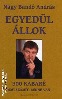 Nagy Bandó András - Egyedül állok