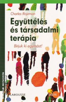 Charles Rajzman - Egyttls s trsadalmi terpia