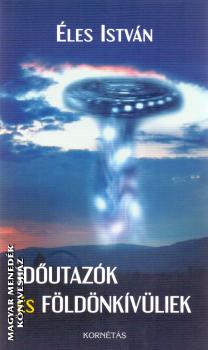 Éles István - Időutazók és földönkívüliek