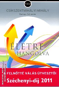 Csíkszentmihályi Mihály - Életre hangolva