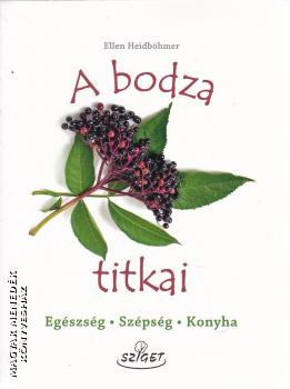 Ellen Heidböhmer - A bodza titkai