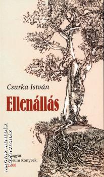 Csurka Istvn - Ellenlls