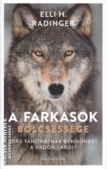 Elli H. Radinger - A farkasok bölcsessége