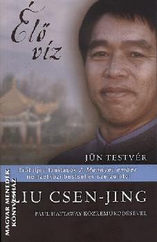 Liu Csen-Jing - Élő víz