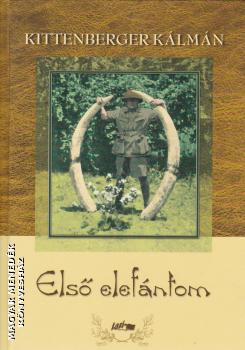 Kittenberger Kálmán - Első elefántom