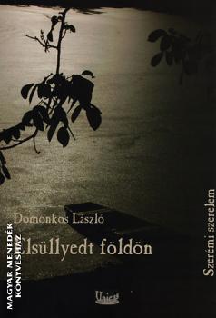 Domonkos Lszl - Elsllyedt fldn