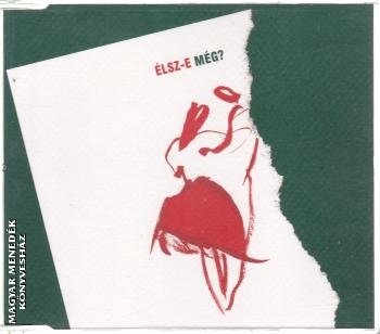 Edda - Balázs Fecó - Berecz András - Szabó Csilla - Vizy Márton - Élsz-e még? CD