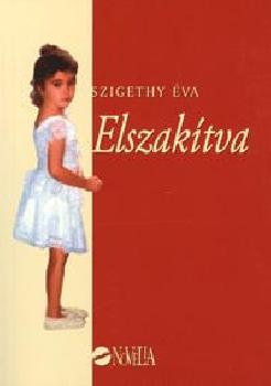 Szigethy �va - Elszak�tva