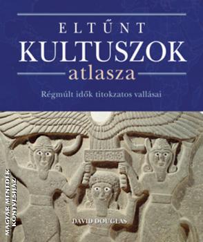 David Douglas - Elt�nt kultuszok atlasza