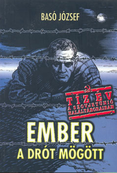 Bas Jzsef - Ember a drt mgtt