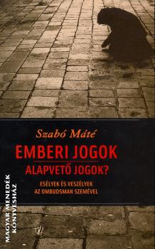 Szab Mt - Emberi jogok - alapvet jogok?