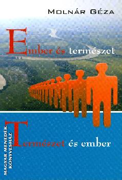 Molnár Géza - Ember és természet - természet és ember
