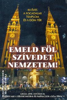 Koltay Gbor - Emeld fl szvedet nemzetem!