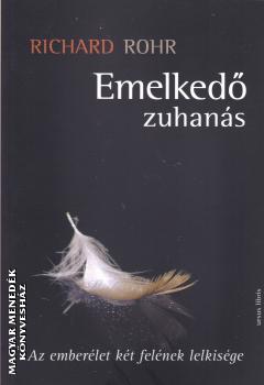 Richard Rohr - Emelked zuhans