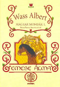 Wass Albert - Emese álma
