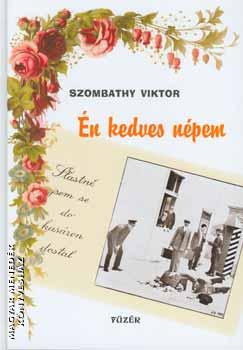 Szombathy Viktor - �n kedves n�pem