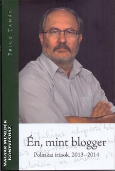 Fricz Tamás - Én, mint blogger