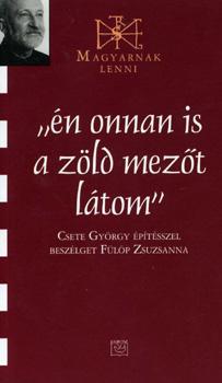 Csete Gyrgy - n onnan is a zld mezt ltom