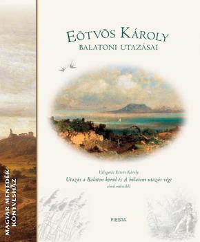  - E�tv�s K�roly balatoni utaz�sai