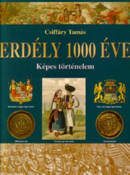 Csiff�ry Tam�s - Erd�ly 1000 �ve