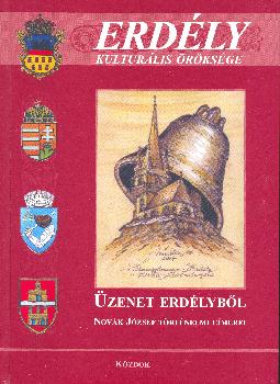 - Erdély kulturális öröksége - Üzenet Erdélyből