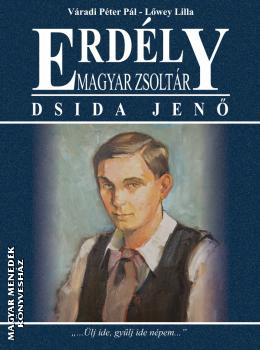 Váradi Péter Pál-Lőwey Lilla - Erdély - Magyar Zsoltár - Dsida Jenő