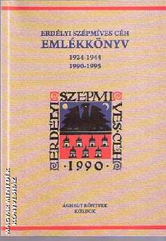 Tar Károly - Erdélyi Szépmíves Céh Emlékkönyv 1924-1944, 1990-1995
