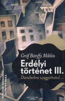 Grf Bnffy Mikls - Erdlyi trtnet III.