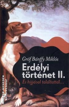 Grf Bnffy Mikls - Erdlyi trtnet II.