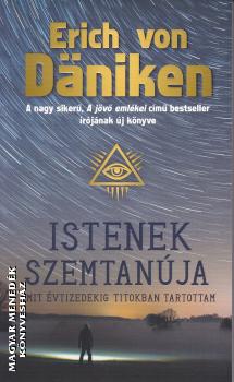 Erich von Daniken - Istenek szemtanúja