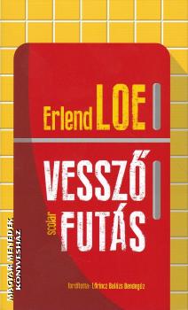 Erlend Loe - Vessz�fut�s