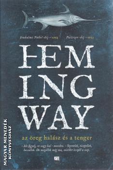 Ernest Hemingway - Az reg halsz s a tenger