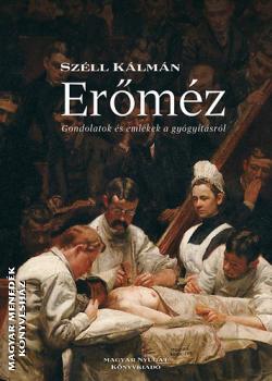 Sz�ll K�lm�n - Er�m�z