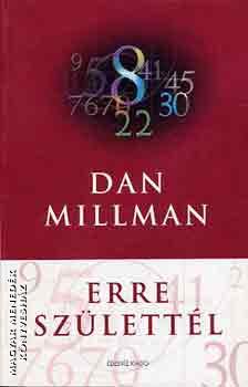 Dan Millman - Erre szlettl