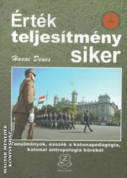 Harai Dénes - Érték teljesítmény siker