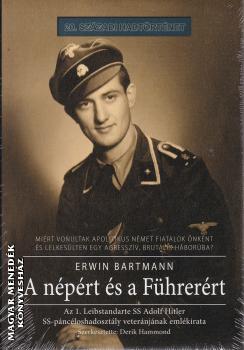 Erwin Bartmann - A népért és a Führerért