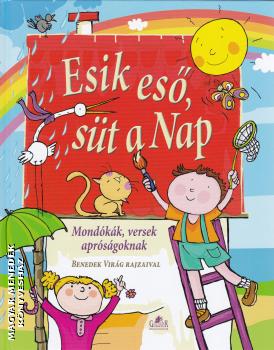 Csanádi Imre - Devecsery László - Gazdag Erzsi - Kányádi Sándor - Osvát Erzsébet - Szabó Lőrinc - Weöres Sándor - Esik eső, süt a Nap
