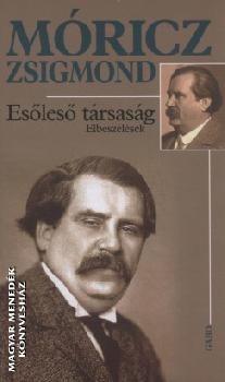 Móricz Zsigmond - Esőleső társaság