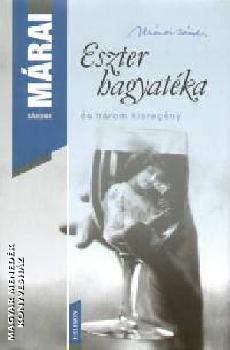 Mrai Sndor - Eszter hagyatka