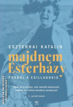 Eszterhai Katalin - Majdnem Eszterhzy