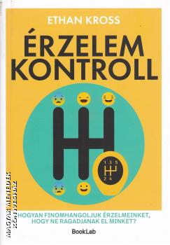Ethan Kross - �rzelem kontroll