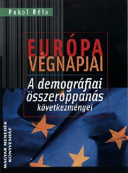 Pokol Bla - Eurpa vgnapjai