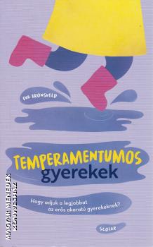 Eva Bronsveld - Temperamentumos gyerekek