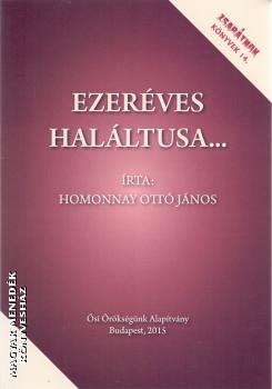 Homonnay Ott Jnos - Ezerves halltusa