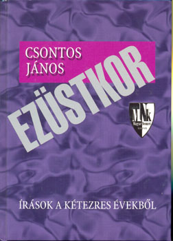 Csontos J�nos - Ez�stkor