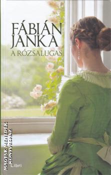 Fábián Janka - A rózsalugas