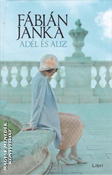 Fábián Janka - Adél és Aliz