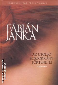 Fbin Janka - Az utols boszorkny trtnetei